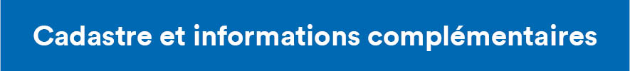 Cadastre et autres infos utiles